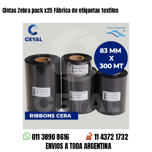 Cintas Zebra pack x25 Fábrica de etiquetas textiles