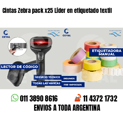 Cintas Zebra pack x25 Líder en etiquetado textil