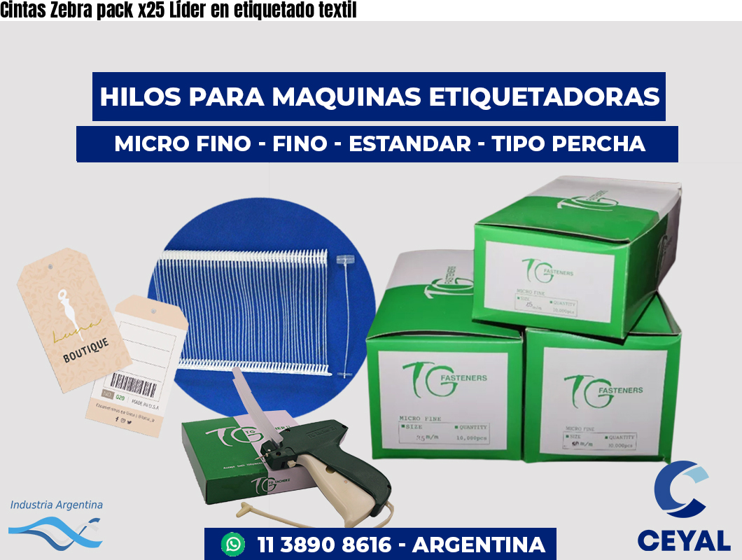 Cintas Zebra pack x25 Líder en etiquetado textil