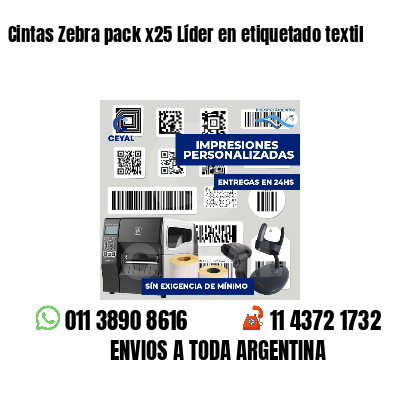 Cintas Zebra pack x25 Líder en etiquetado textil