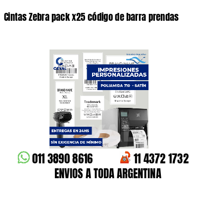 Cintas Zebra pack x25 código de barra prendas