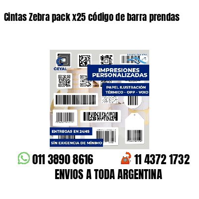 Cintas Zebra pack x25 código de barra prendas