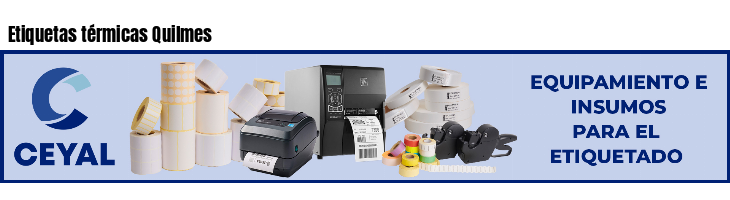 Etiquetas térmicas Quilmes
