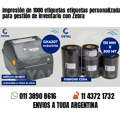 Impresión de 1000 etiquetas etiquetas personalizadas para gestión de inventario con Zebra