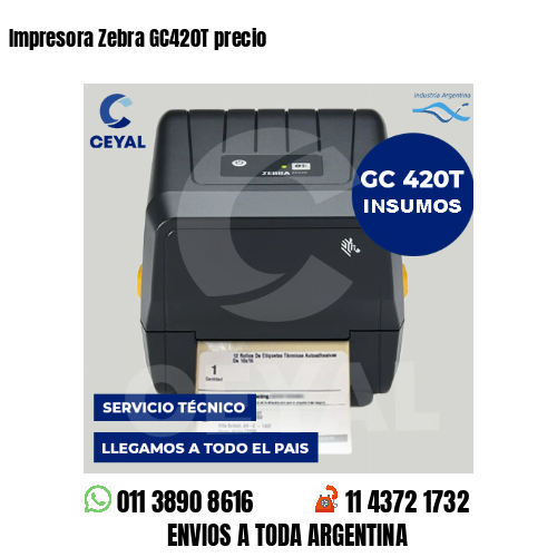 Impresora Zebra GC420T precio