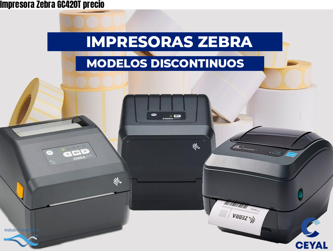 Impresora Zebra GC420T precio