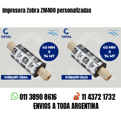 Impresora Zebra ZM400 personalizadas