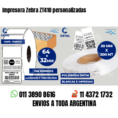 Impresora Zebra ZT410 personalizadas