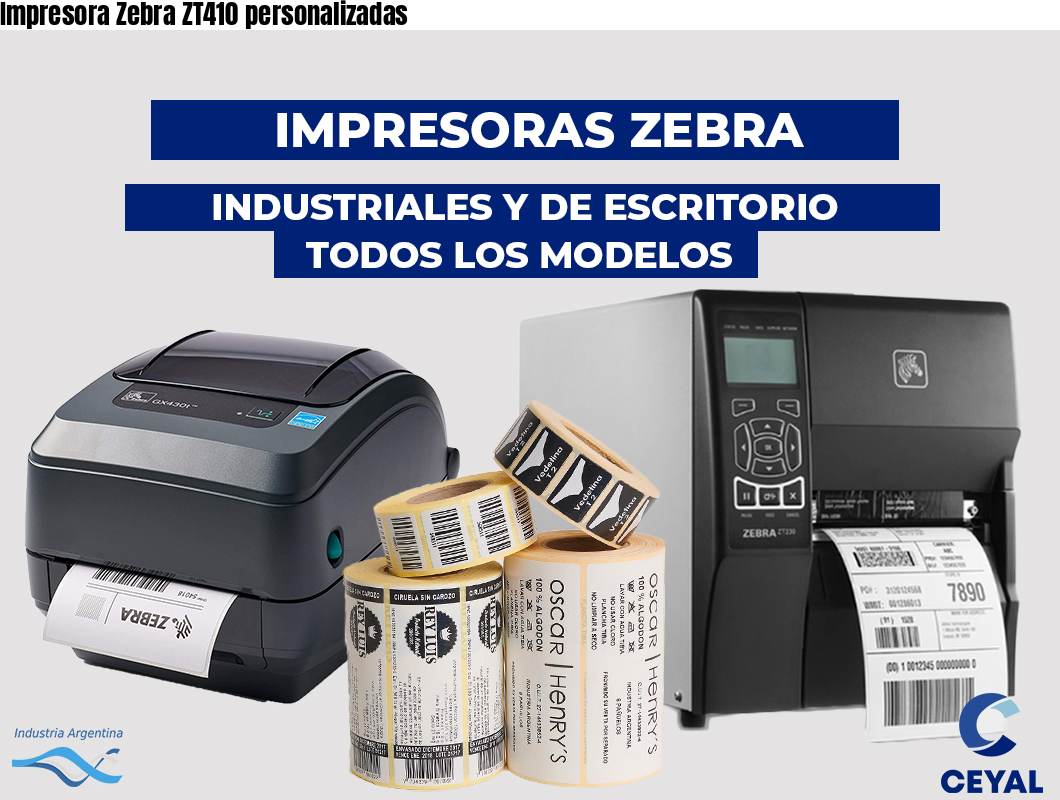 Impresora Zebra ZT410 personalizadas