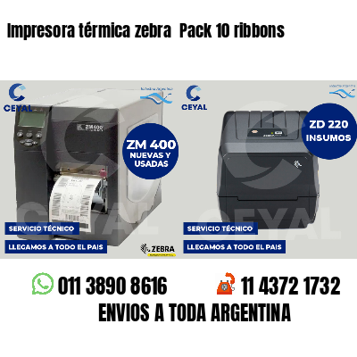 Impresora térmica zebra  Pack 10 ribbons