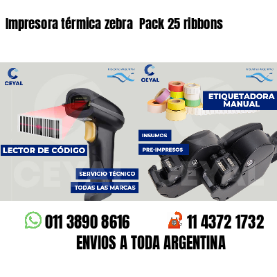 Impresora térmica zebra  Pack 25 ribbons