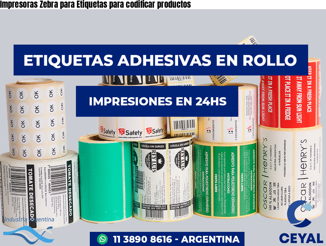 Impresoras Zebra para Etiquetas para codificar productos