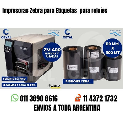 Impresoras Zebra para Etiquetas  para relojes