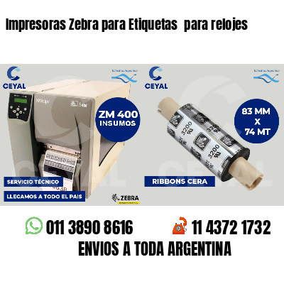 Impresoras Zebra para Etiquetas  para relojes