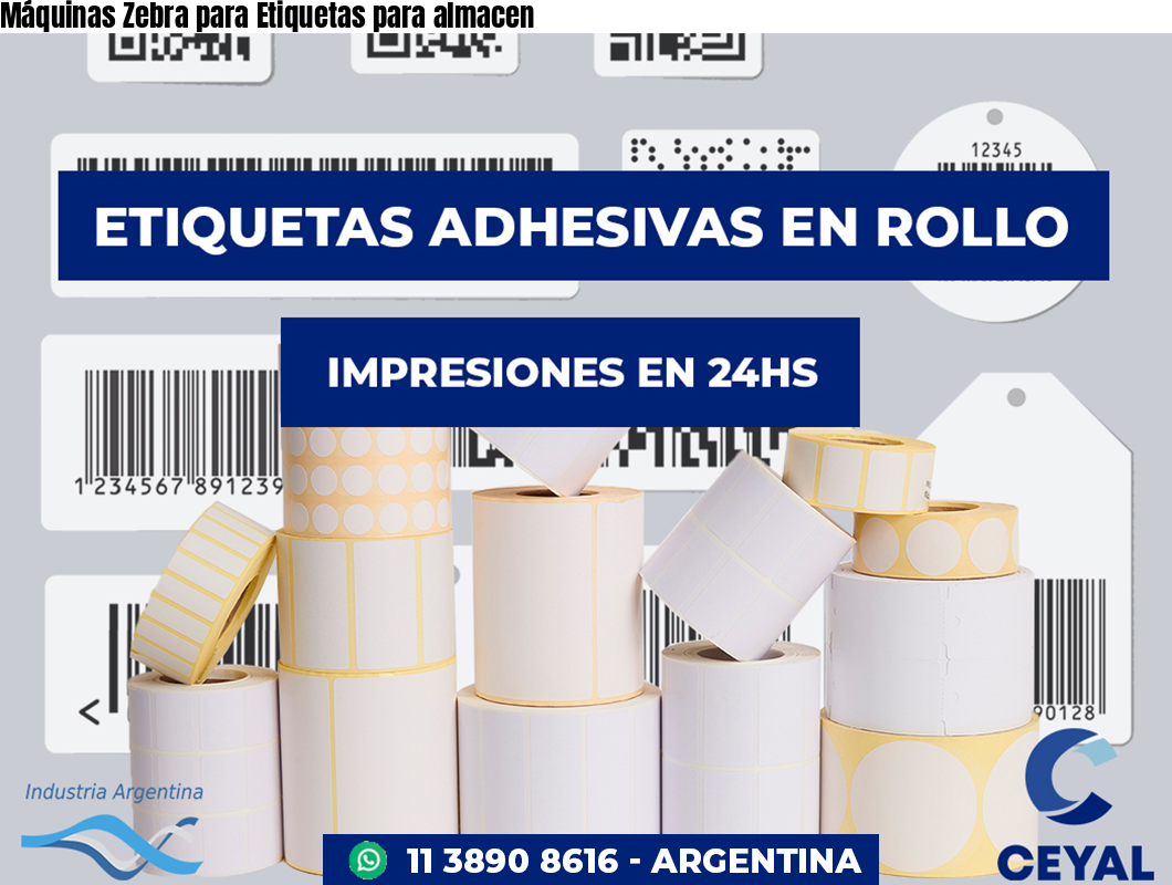 Máquinas Zebra para Etiquetas para almacen