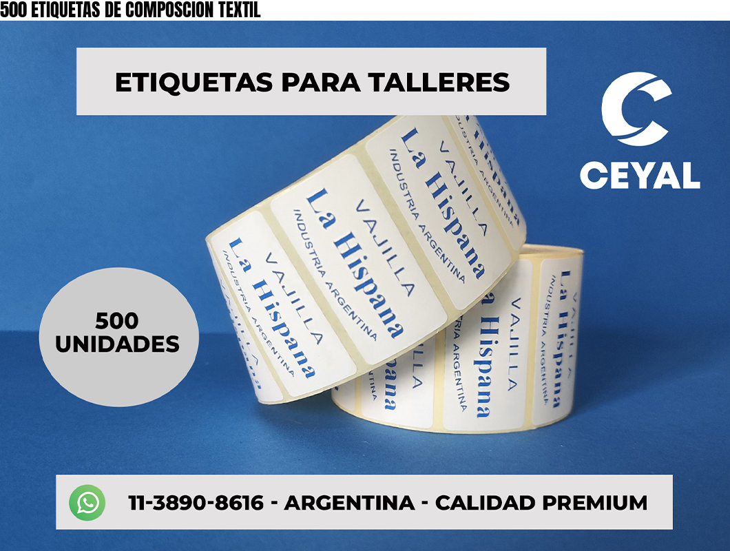 500 ETIQUETAS DE COMPOSCION TEXTIL