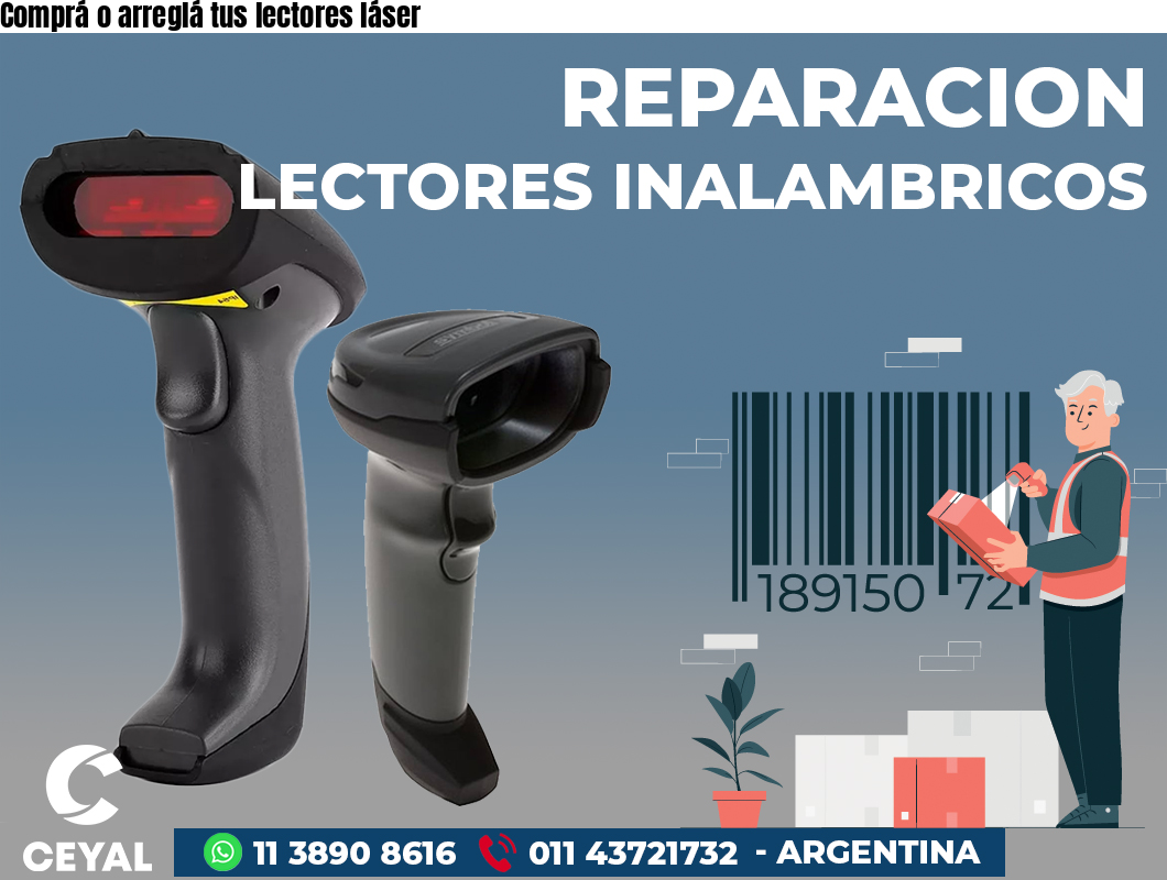 Comprá o arreglá tus lectores láser