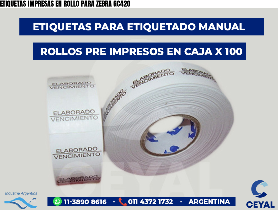 ETIQUETAS IMPRESAS EN ROLLO PARA ZEBRA GC420