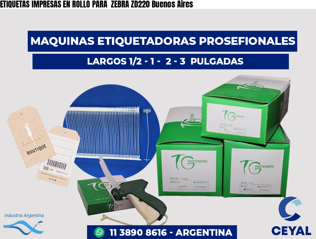 ETIQUETAS IMPRESAS EN ROLLO PARA  ZEBRA ZD220 Buenos Aires