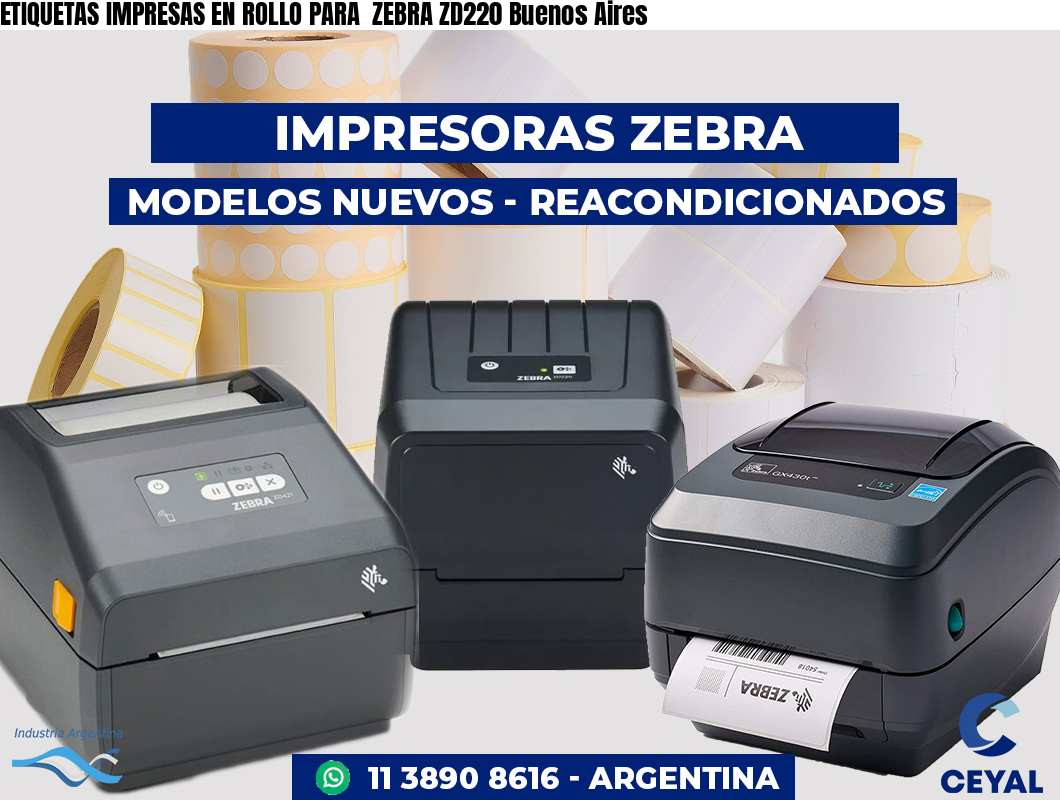 ETIQUETAS IMPRESAS EN ROLLO PARA  ZEBRA ZD220 Buenos Aires