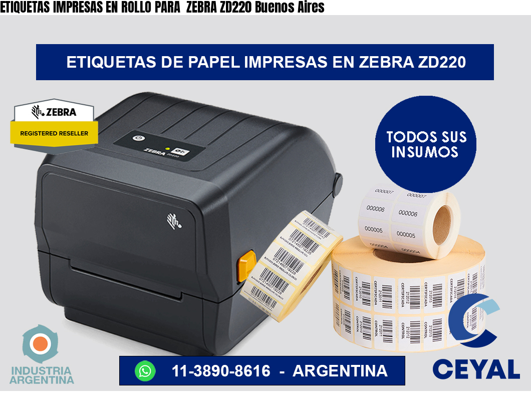 ETIQUETAS IMPRESAS EN ROLLO PARA  ZEBRA ZD220 Buenos Aires