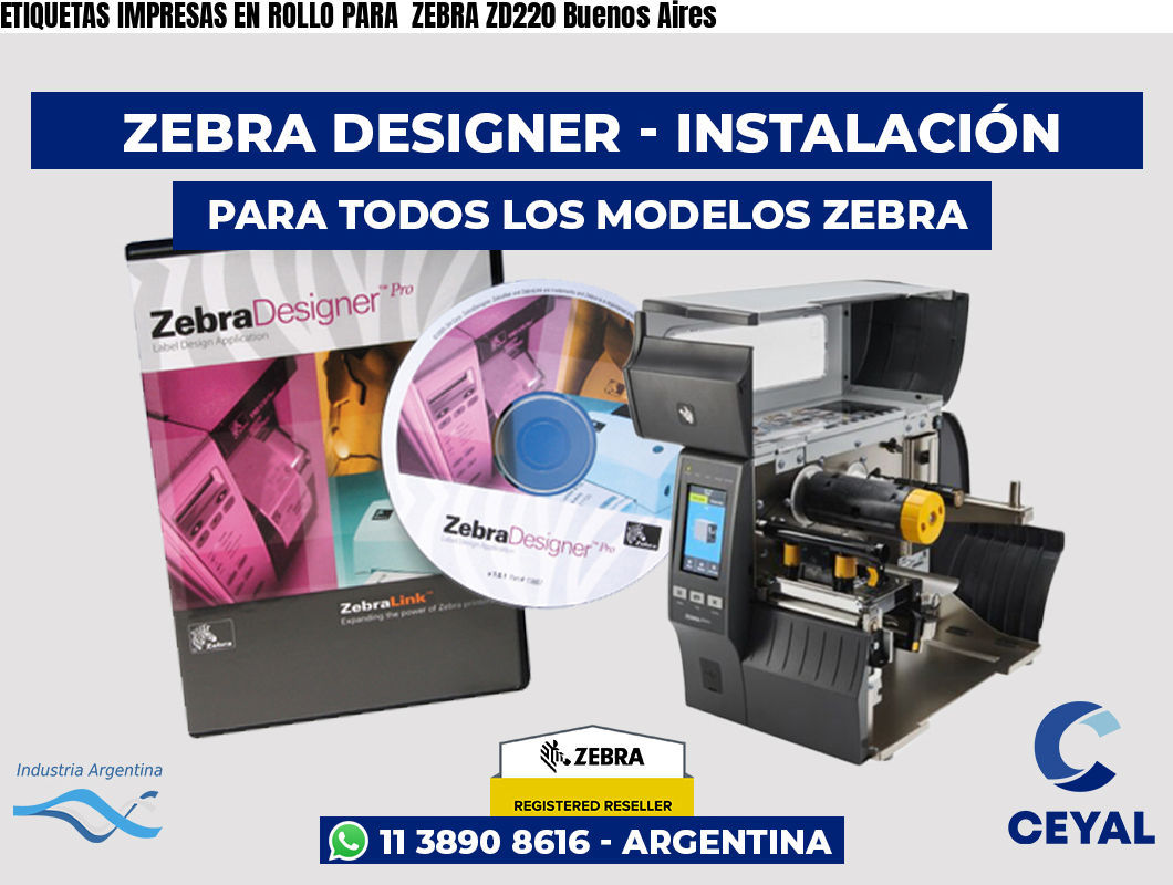 ETIQUETAS IMPRESAS EN ROLLO PARA  ZEBRA ZD220 Buenos Aires