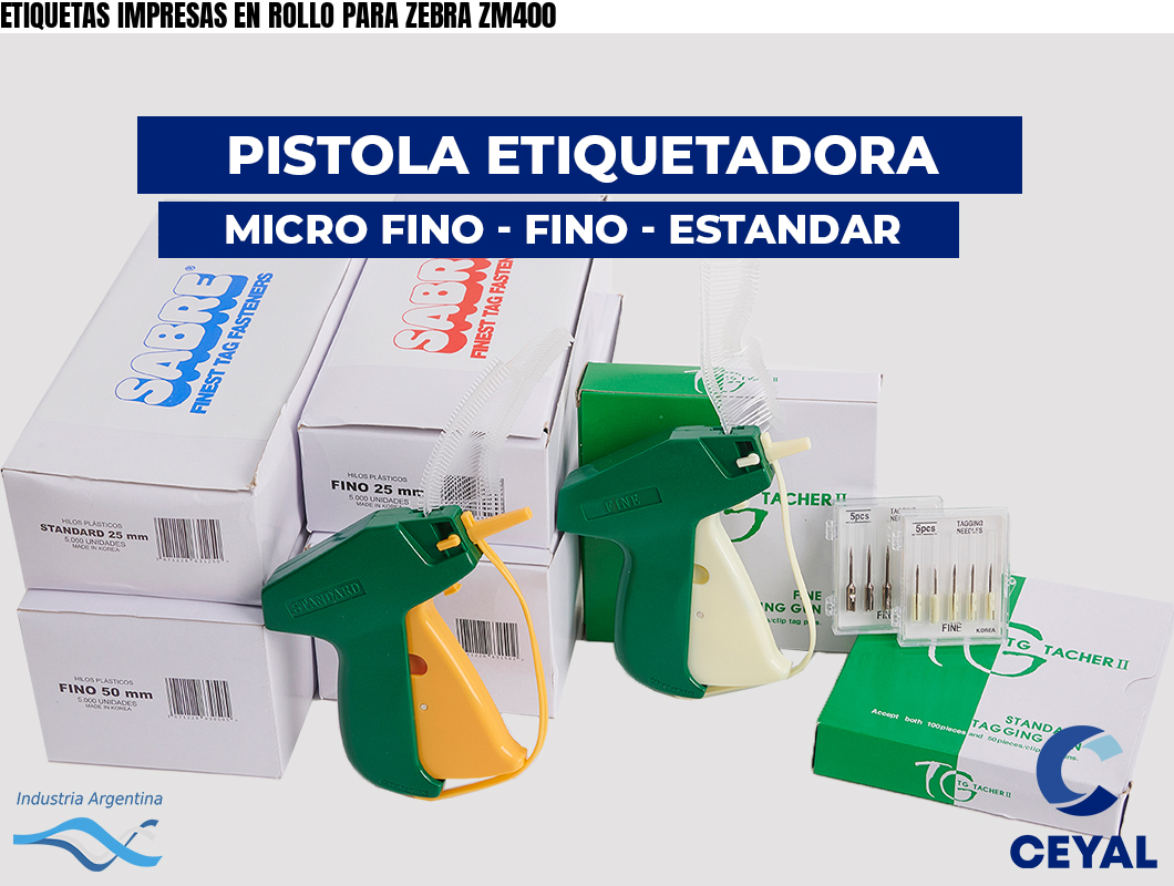 ETIQUETAS IMPRESAS EN ROLLO PARA ZEBRA ZM400
