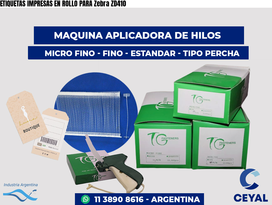 ETIQUETAS IMPRESAS EN ROLLO PARA Zebra ZD410