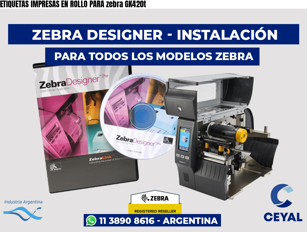 ETIQUETAS IMPRESAS EN ROLLO PARA zebra GK420t