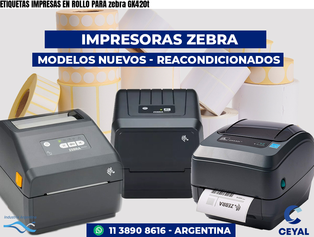 ETIQUETAS IMPRESAS EN ROLLO PARA zebra GK420t