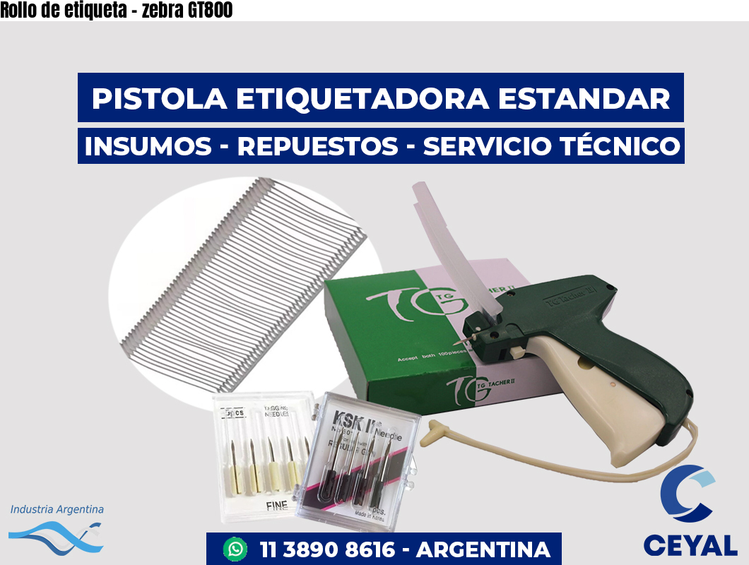 Rollo de etiqueta - zebra GT800