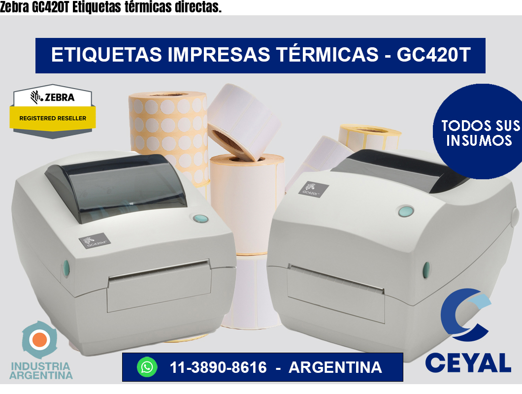 Zebra GC420T Etiquetas térmicas directas.