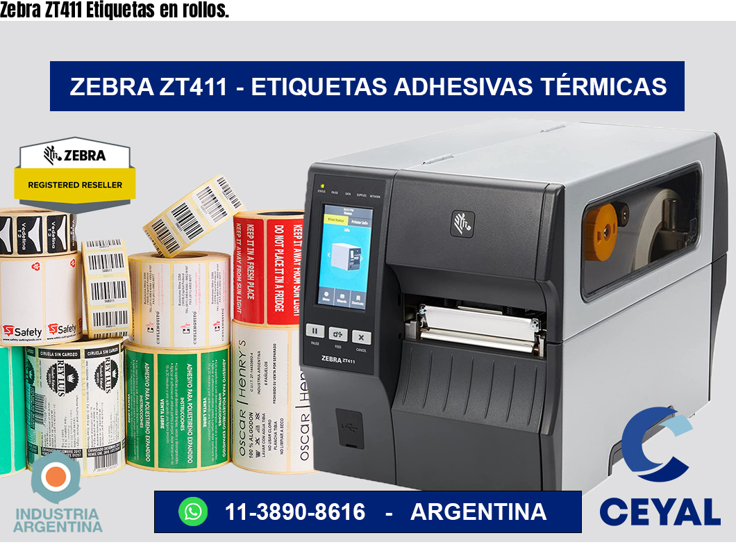 Zebra ZT411 Etiquetas en rollos.