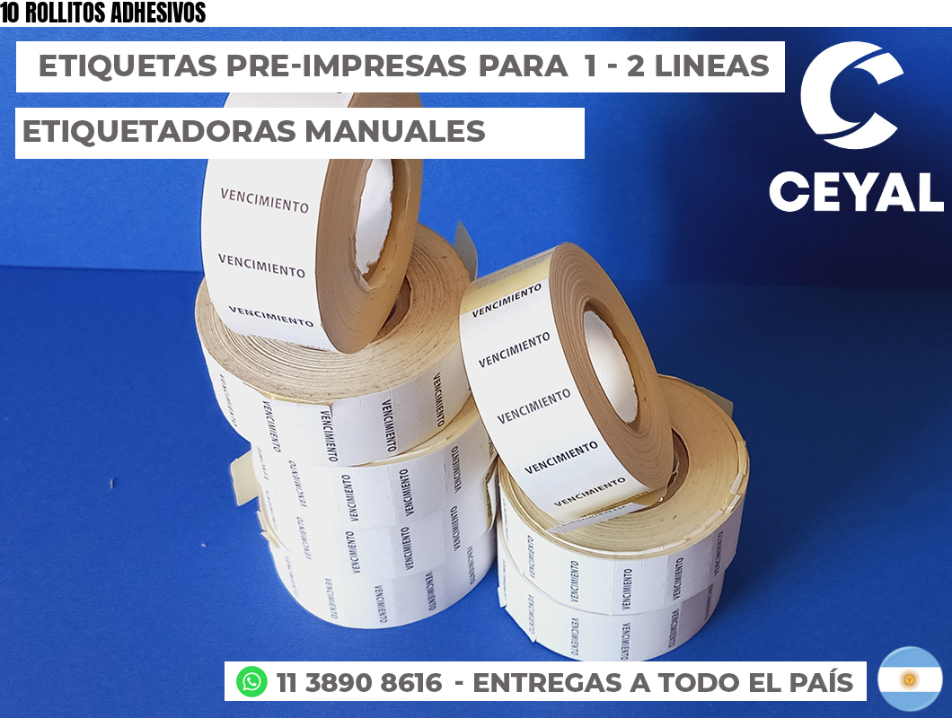 10 ROLLITOS ADHESIVOS