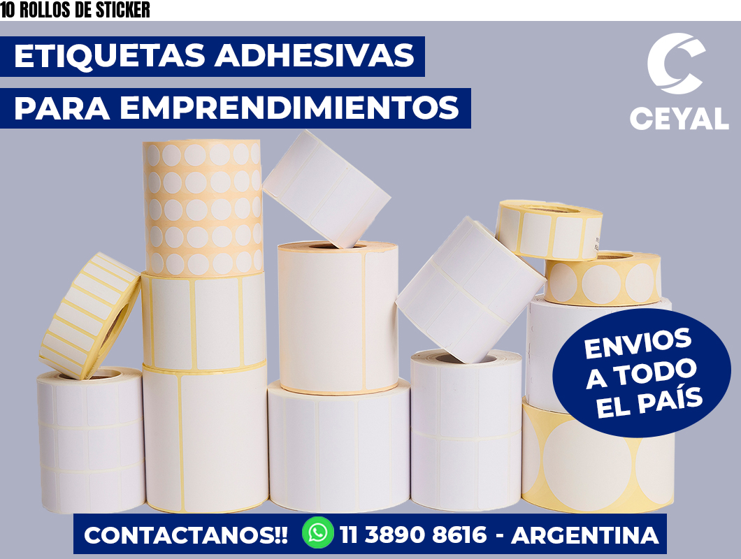 10 ROLLOS DE STICKER