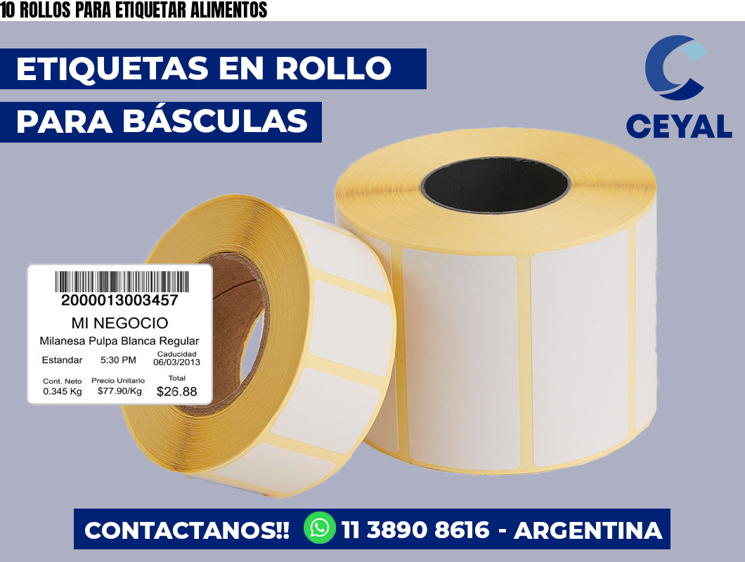 10 ROLLOS PARA ETIQUETAR ALIMENTOS