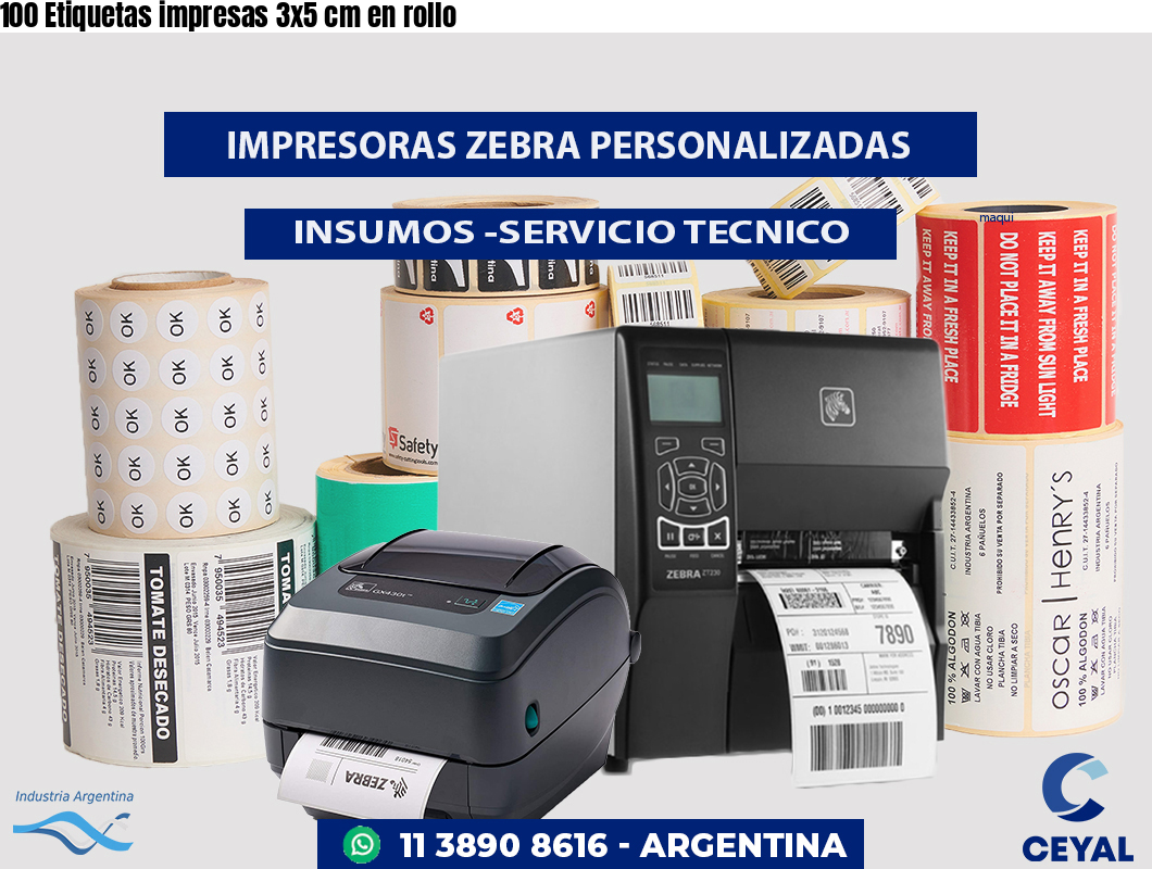 100 Etiquetas impresas 3x5 cm en rollo