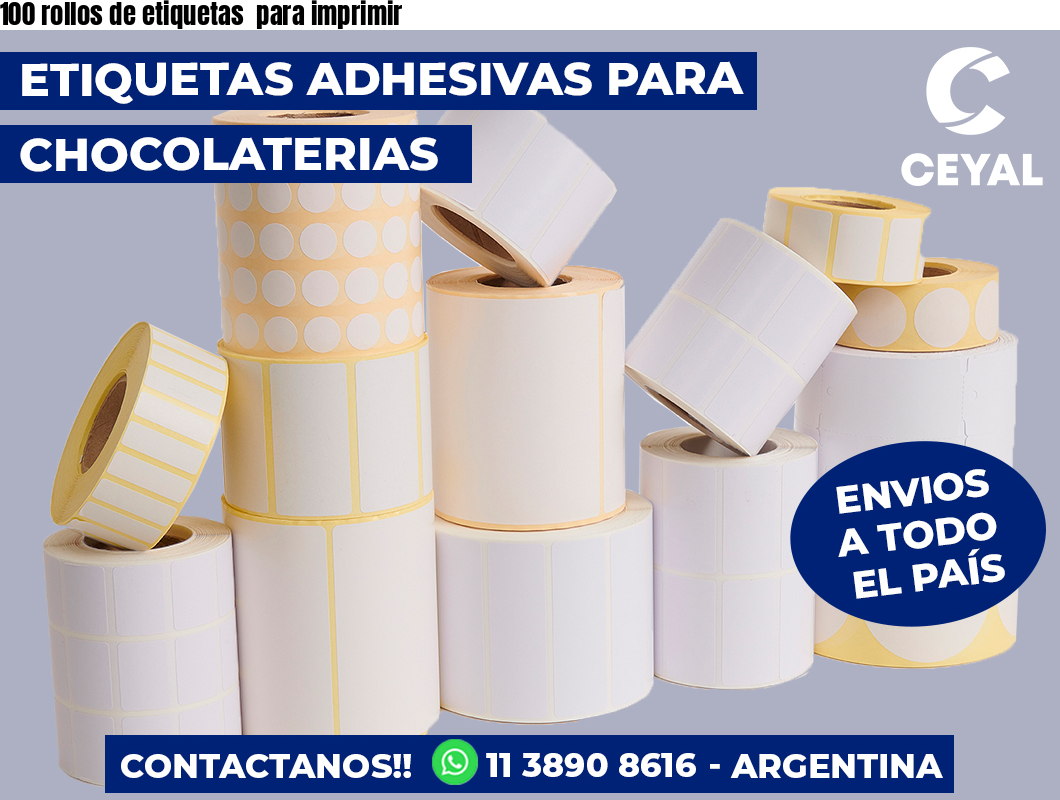 100 rollos de etiquetas para imprimir