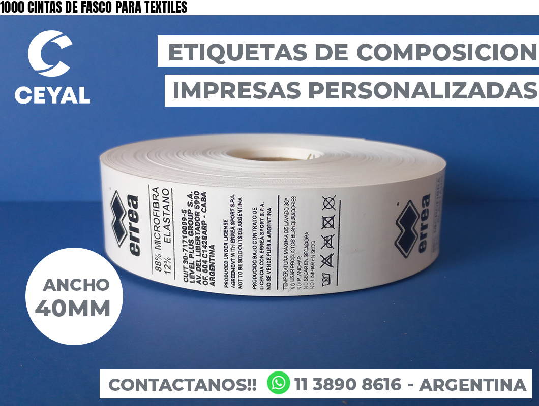 1000 CINTAS DE FASCO PARA TEXTILES