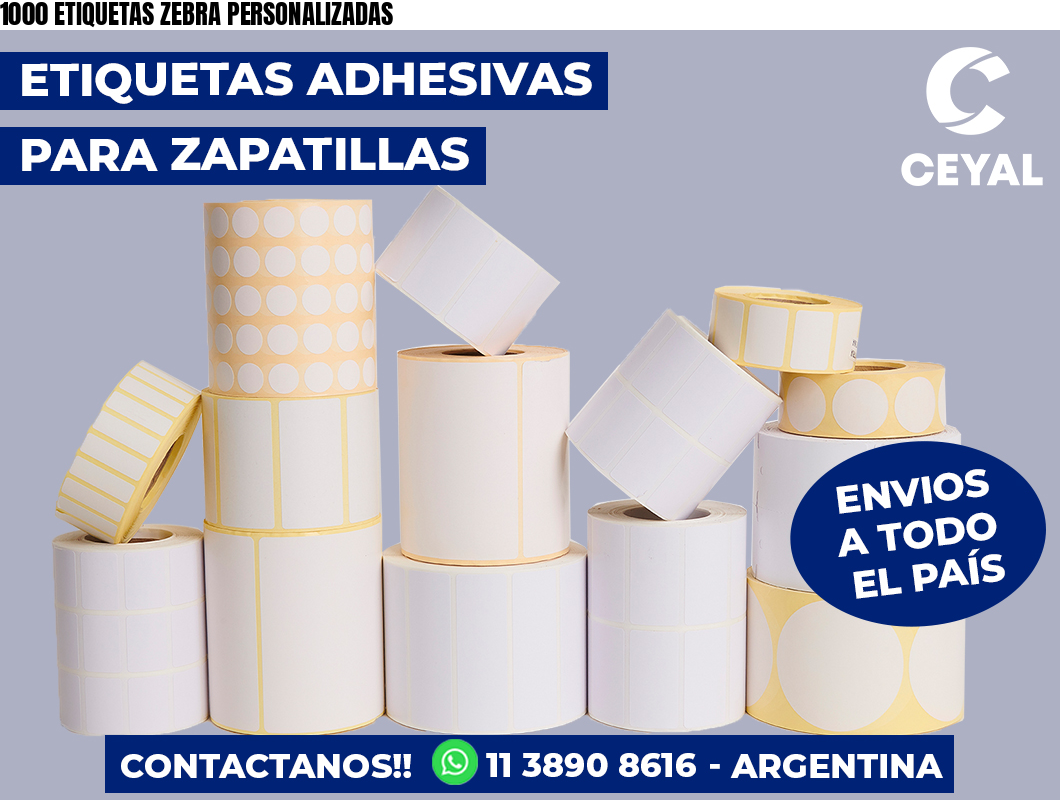 1000 ETIQUETAS ZEBRA PERSONALIZADAS