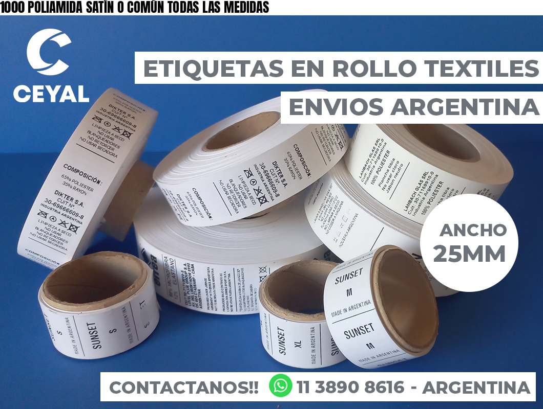 1000 POLIAMIDA SATÍN O COMÚN TODAS LAS MEDIDAS