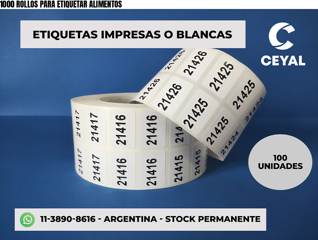 1000 ROLLOS PARA ETIQUETAR ALIMENTOS