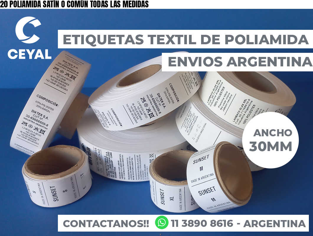 20 POLIAMIDA SATÍN O COMÚN TODAS LAS MEDIDAS