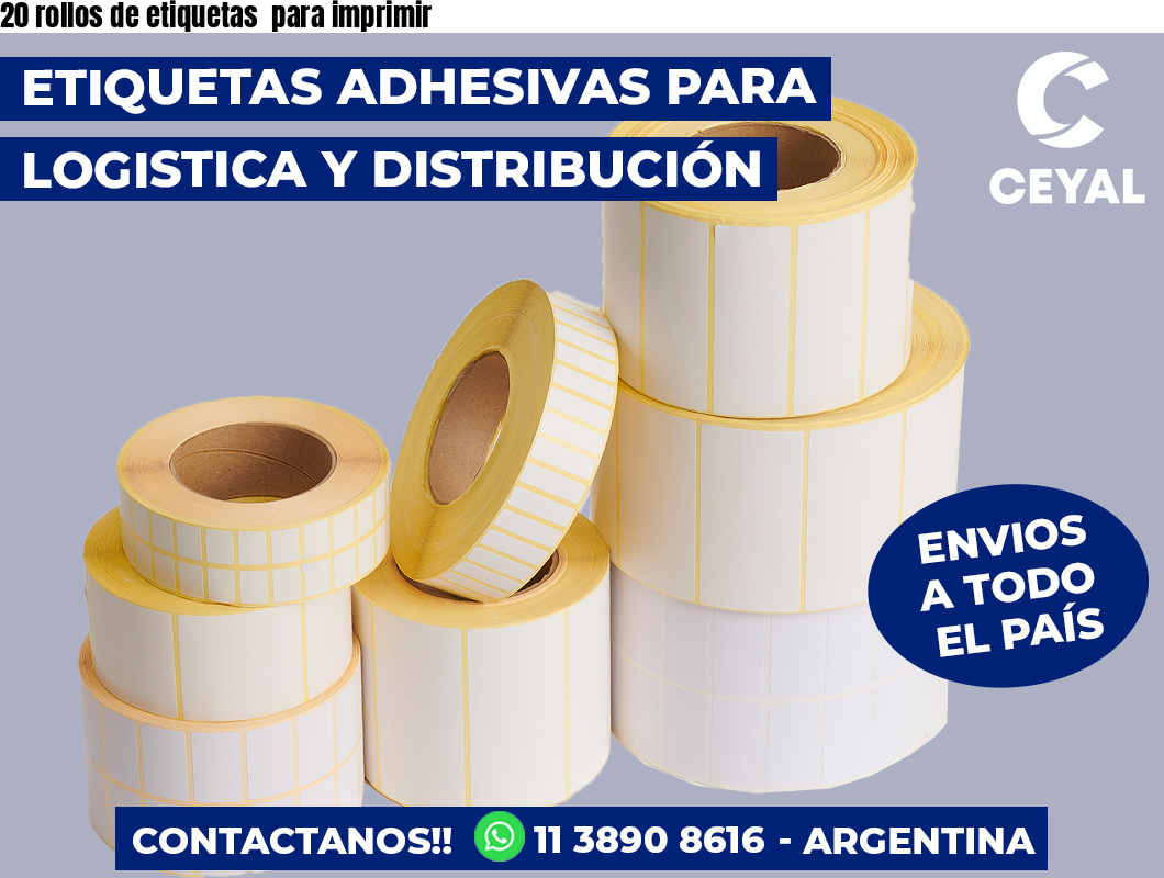 20 rollos de etiquetas  para imprimir