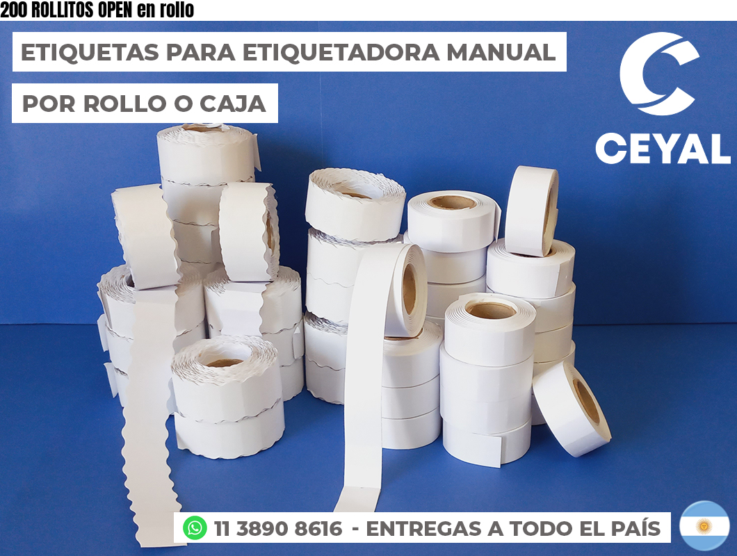 200 ROLLITOS OPEN en rollo