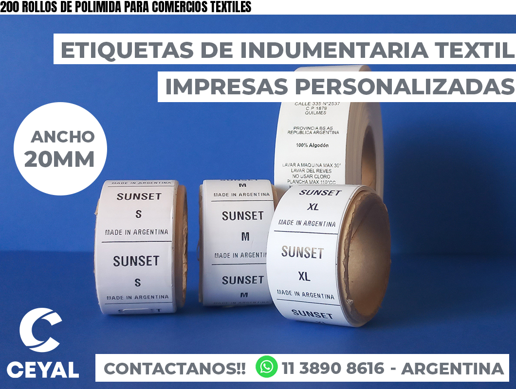 200 ROLLOS DE POLIMIDA PARA COMERCIOS TEXTILES