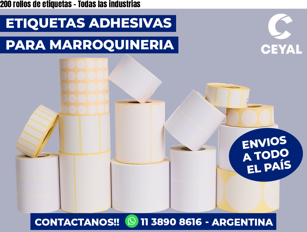 200 rollos de etiquetas - Todas las industrias