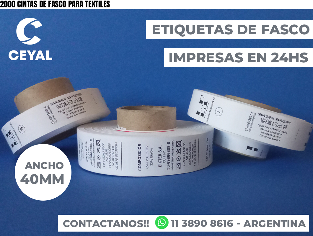 2000 CINTAS DE FASCO PARA TEXTILES