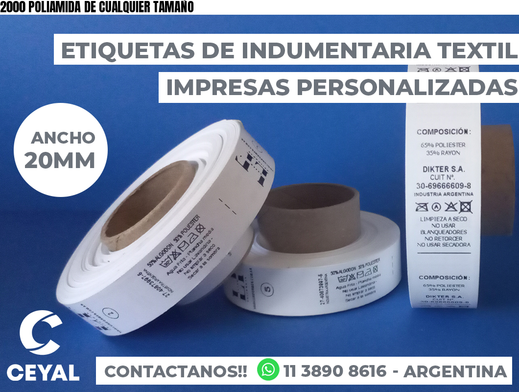 2000 POLIAMIDA DE CUALQUIER TAMAÑO