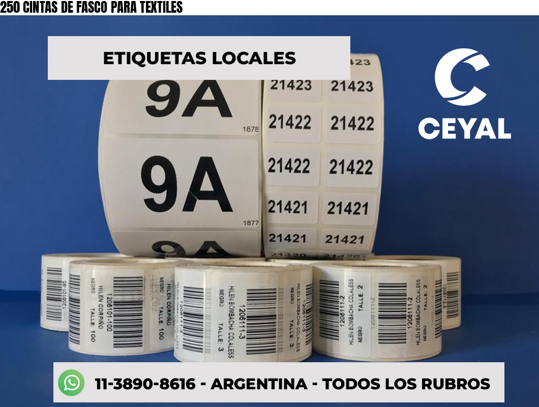 250 CINTAS DE FASCO PARA TEXTILES